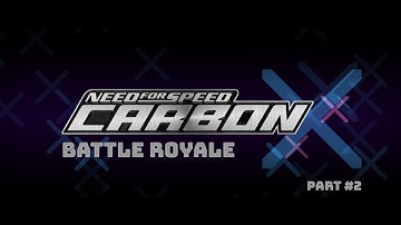 Need for Speed Carbon Battle Royale Mod [No Commentary] Part #2