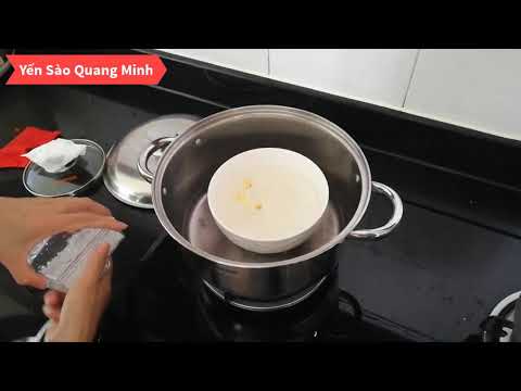 Cách hấp cách thủy bằng bếp ga | ✔️ Cách Chưng Tổ Yến Với Đường Phèn đúng phương pháp