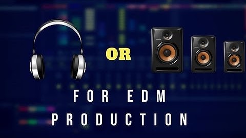 Should I get Headphones Or Monitors For EDM Production?| Vlog#4