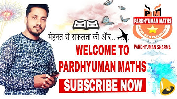 Introductory Video || by pardhyuman maths