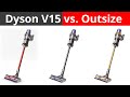 Dyson V15 vs. Outsize vs. Dyson V11 Outsize