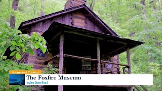 Ingles Open Road: Foxfire Museum