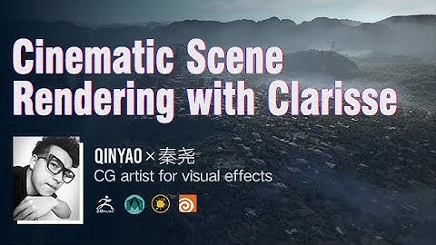 Chinese Dub with English Sub: Cinematic Scene Rendering with Clarisse Tutorial
