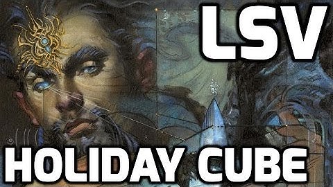 Channel LSV - Holiday Cube Draft #2 (Drafting)
