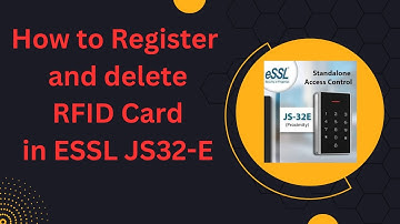 How to add and delete Proximity RFID Card in ESSL JS-32E access reader