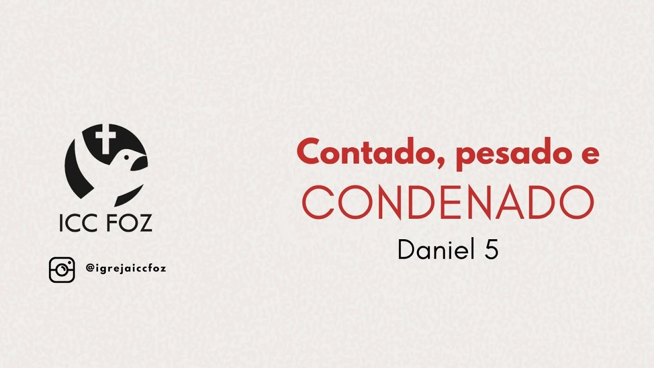 ICC FOZ - Culto de Celebração - Contado, pesado e condenado -  Mariana Lima - 16-08-26