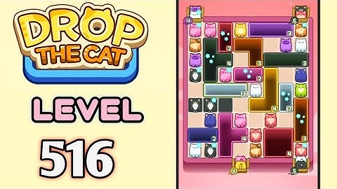Drop the Cat! Level 516 Walkthrough