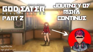 【NIJISANJI ID】Journey of Riska Continue AGAIN (GOD EATER: Resurrection)