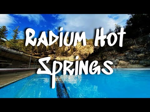 Radium Hot Springs in British Columbia, Canada || Soak in a Canadian ...