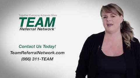 What Is TEAM Referral Network