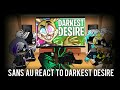 Sans AU react to Darkest desire • FNAF song part 8. (⚠️MY AU⚠️)