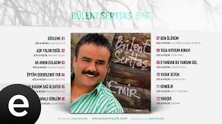 Ah Babam Sağ Olsaydı (Bülent Serttaş)  #ahbabamsağolsaydı #bülentserttaş - Esen Müzik Resimi