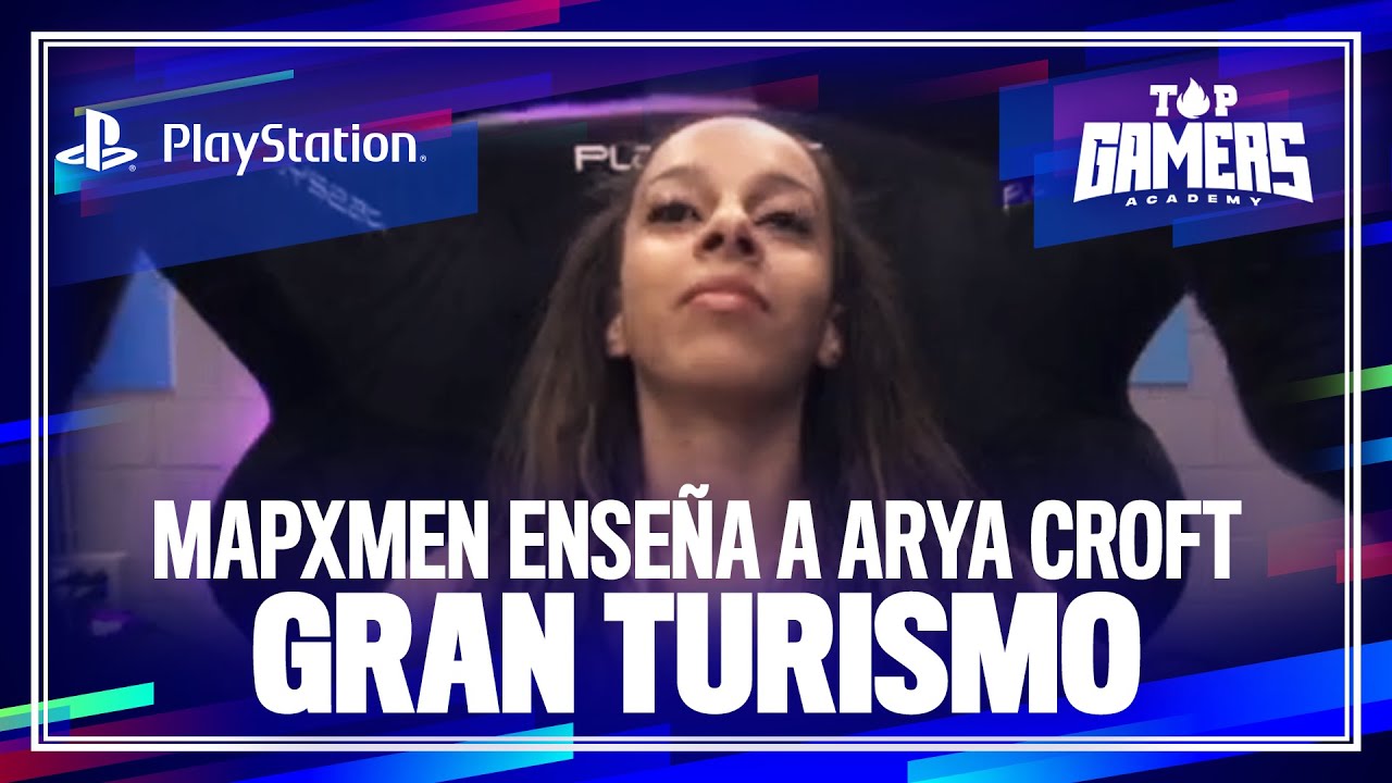 MAPXMEN le ENSEÑA a ARYA CROFT jugar a GRAN TURISMO | TOP GAMERS ACADEMY
