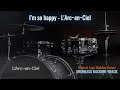 I&rsquo;m so happy - L'Arc~en~Ciel | Drumless Song