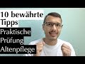 Praktische Prüfung Altenpflege: 10 bewährte Tipps