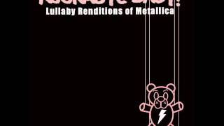 Enter Sandman - Lullaby Renditions of Metallica - Rockabye Baby! chords