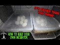 DIY REPTILE EGG INCUBATOR (How to build your own) DIY REPTILE EGG INCUBATOR (How to build your own)
