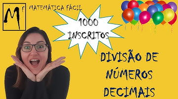 DIVISÃO DE NÚMEROS DECIMAIS | Profª Glaucia