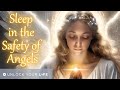 Sleep in the the Safety of Angels Deep Sleep Meditation