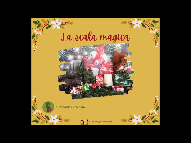 La scala magica - contest "Racconti di Natale" di ACT - www.progettoact.com