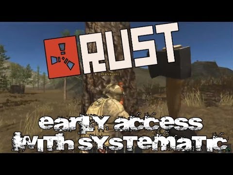 Rust Early Access with Systematic - YouTube