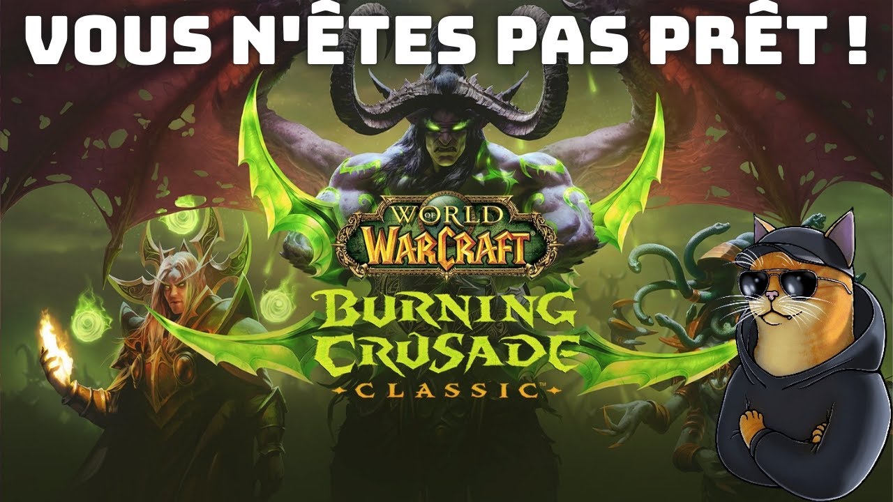 [TBC] #2 Vous n'êtes pas prêt ! Paladin Elfe de sang | Le chat préféré ...