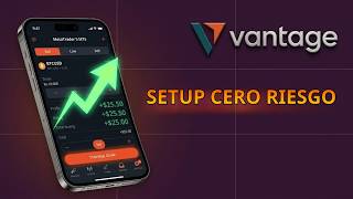 Cuenta Demo Vantage Tutorial: Cómo Empezar a Invertir con $1,000
