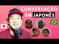 CONVERSAÇÃO EM JAPONÊS - FALANDO EM JAPONÊS COM MEUS ALUNOS BRASILEIROS