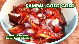 Sambal Favorit Kalau Kangen Rumah di Baubau ✨✨ RESEP SAMBAL COLO COLO