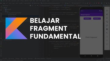 Belajar Fragment Kotlin - Fundamental