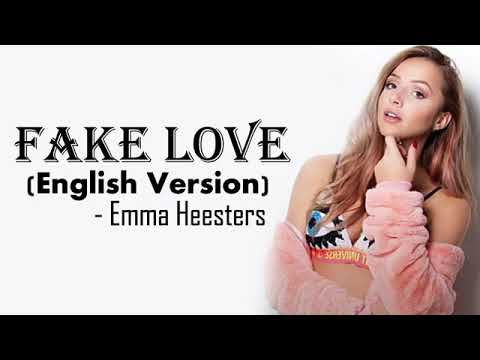 Fake Love BTS English Cover By Emma Heesters FULL HD Lyrics