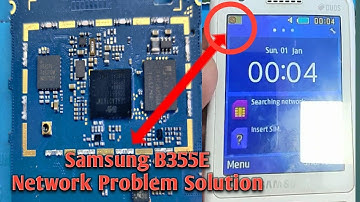 Samsung B355E Network Problem Solution, Samsung B355E Network Problem