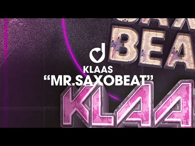 !!! ПРЕМЬЕРА !!! KLAAS - Mr. Saxobeat