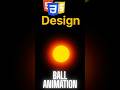 How i created ball animation 😱  #coding#webdesign  #webdevelopment