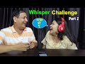 Funny whisper challenge with dad  part 2     challenge 