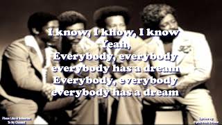 Every Body Has A Dream  By  the Manhattan s