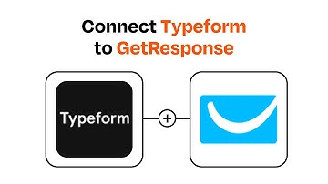 How to connect Typeform to GetResponse - Easy Integration