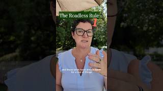 What is the Roadless Rule