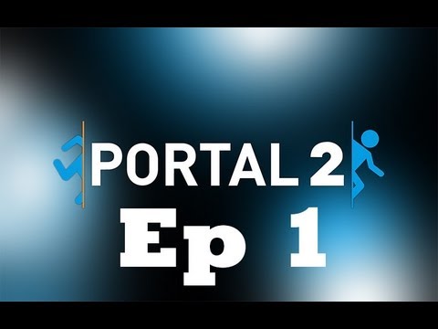 Portal 2 - Ep 1 Test Chambers 1,2,3,4 Walkthrough - No Commentary/No Talking