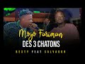 BESTY LE GUIDE FEAT SALVADOR - MÔGÔ FARIMAN DES 3 CHATONS