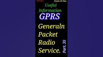 Useful Information || GPRS Full Form ||#shorts || Part 35 ¦¦ Exam24You