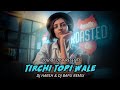Tirchi topi wale retro remix by dj harsh bhutani  dj bapu  club of djs  old is gold