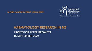 Keynote speech | Haematology research in NZ - Professor Peter Browett