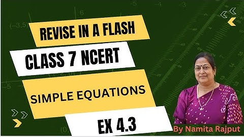 Class 7- Mathematics-Chapter 4- Simple Equations - Old NCERT textbook 