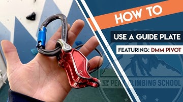 How to use a climbing Guide Plate / ATC / DMM Pivot