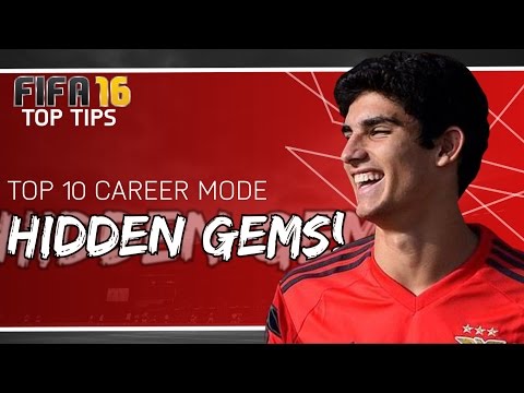 FIFA 16 Top Tips | Top 10 Hidden Gems In Career Mode!!!