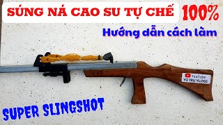 Super Slingshot - Hướng Dẫn Cách Chế Súng Ná Cao Su - Cách Làm Cò Kẹp Bi Slingshot