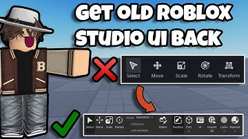 How to Get the Old Roblox Studio UI Back!