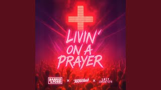 Livin On A Prayer