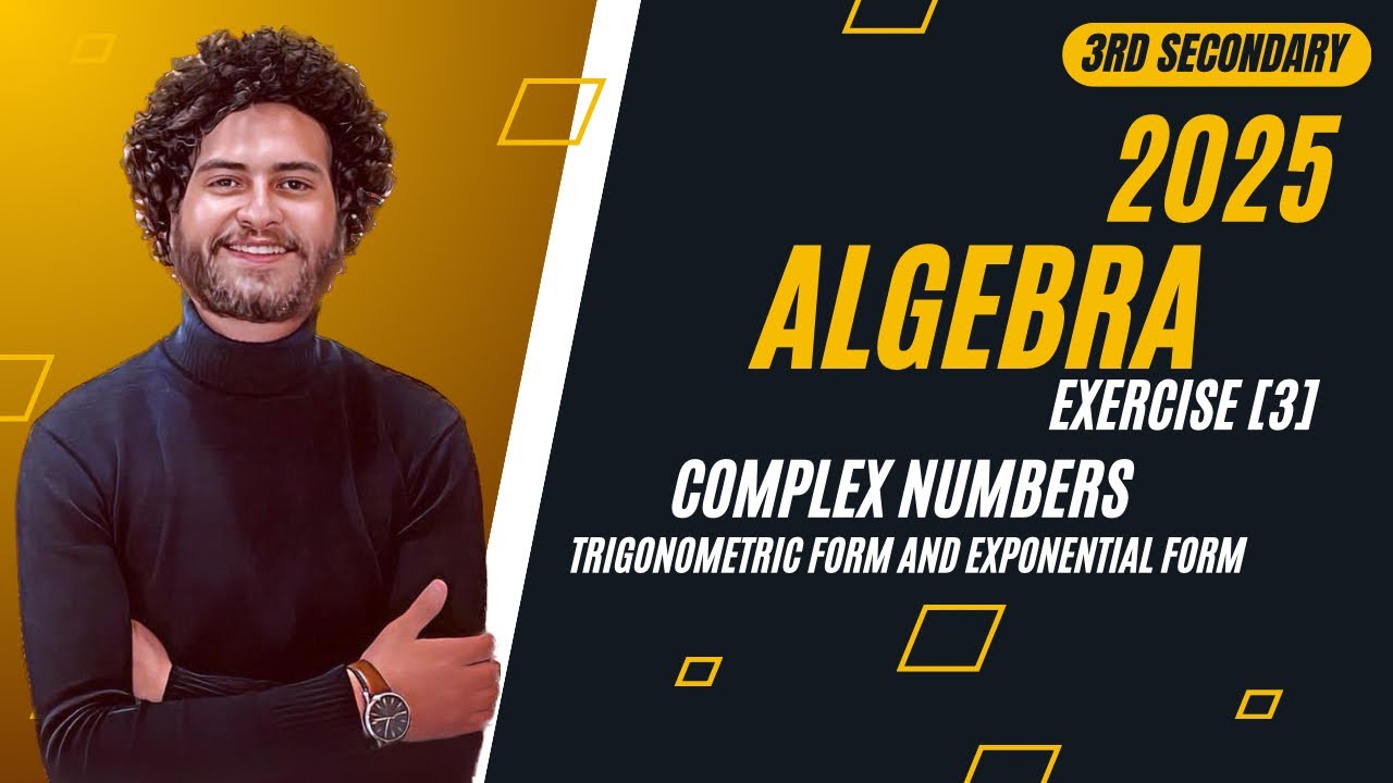 3rd Secondary - Math - Algebra - Ex.[3] - YouTube